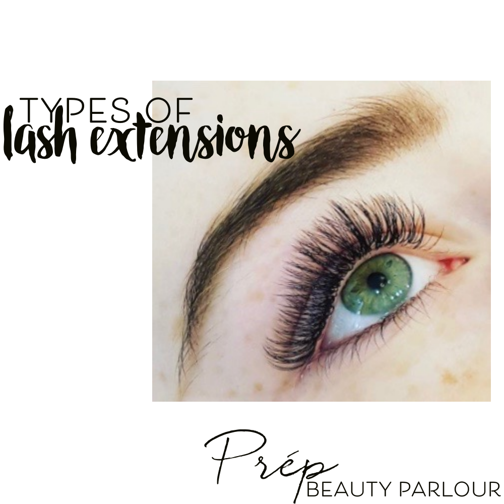 Types of Eyelash Extensions Vancouver | Prép Beauty Parlour