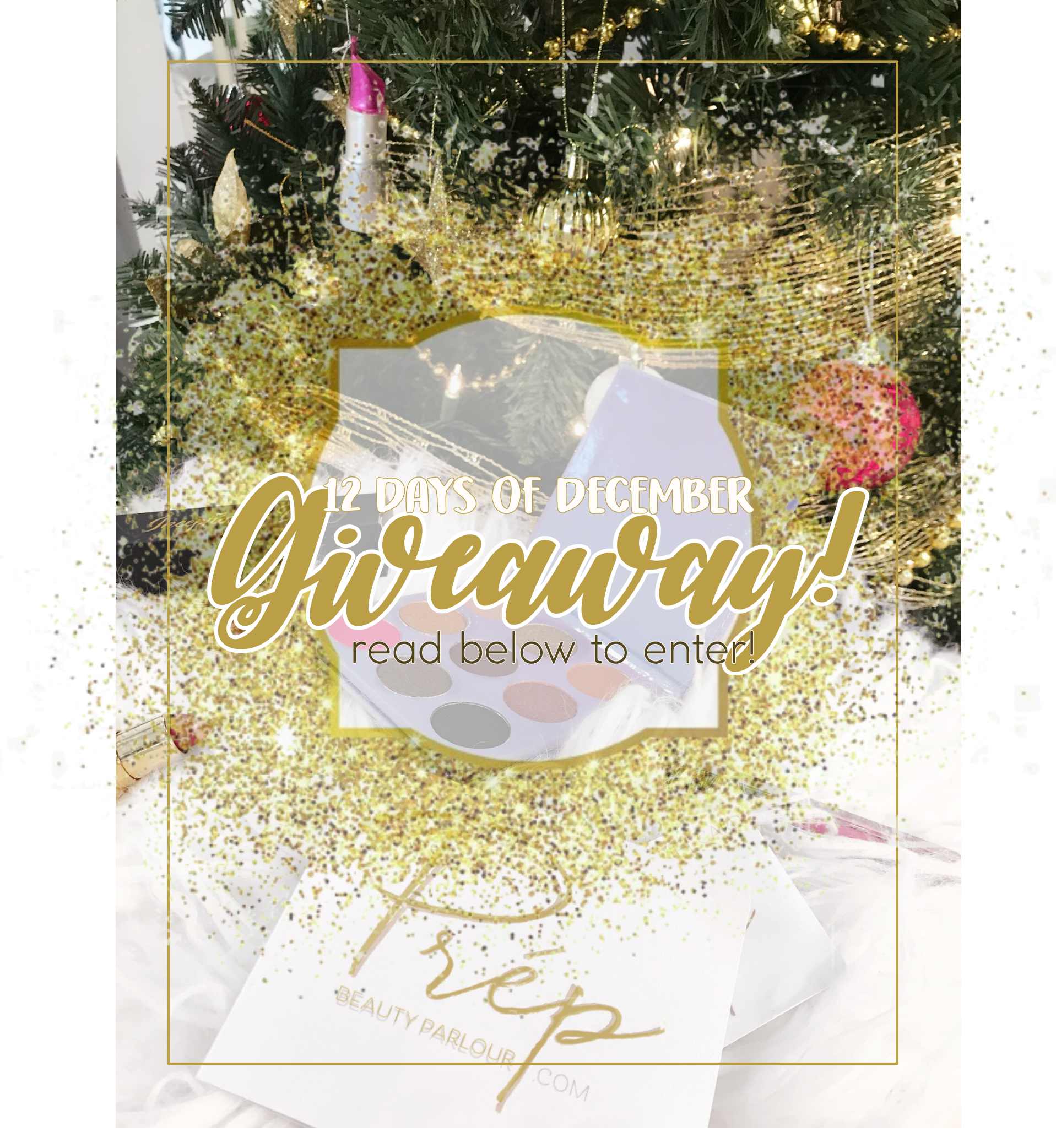 12 Days of December | Prép Beauty Parlour