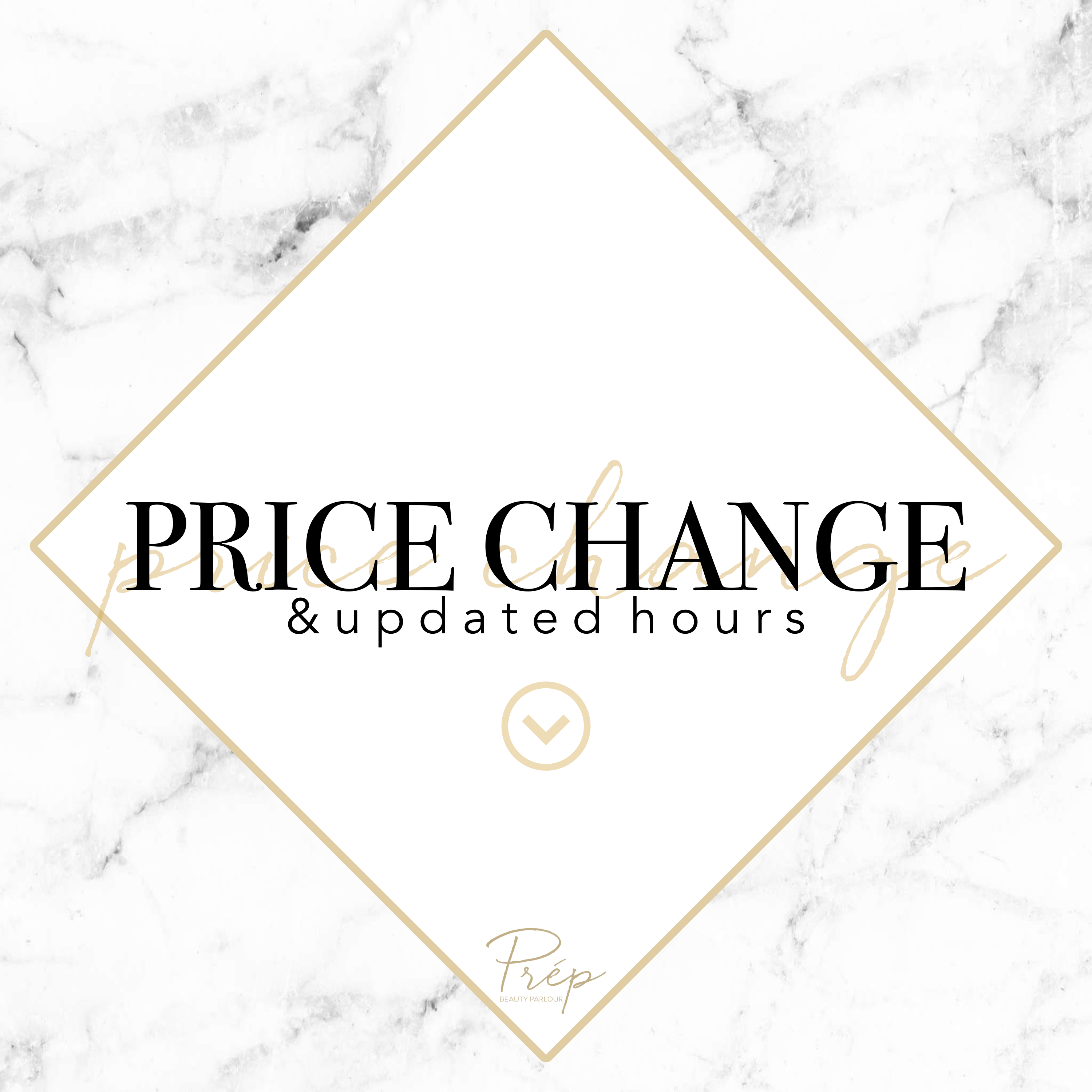 Price Change Notice & Updated Store Hours | Prép Beauty Parlour